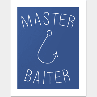 Master Baiter Posters and Art